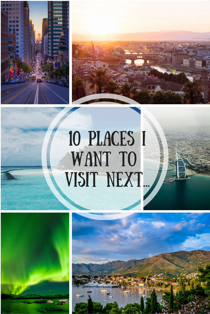 10-places-iwant-to-visit-next